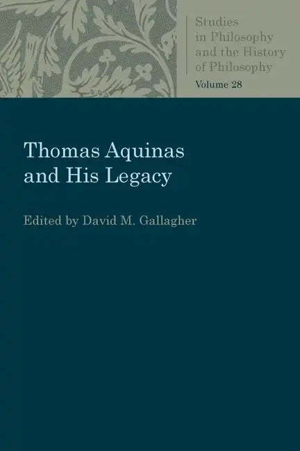 Thomas Aquinas and His Legacy - Paperback