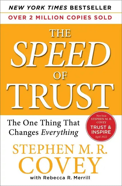 The Speed of Trust: The One Thing That Changes Everything - Paperback