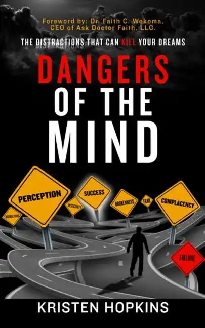 Dangers of the Mind... - Paperback