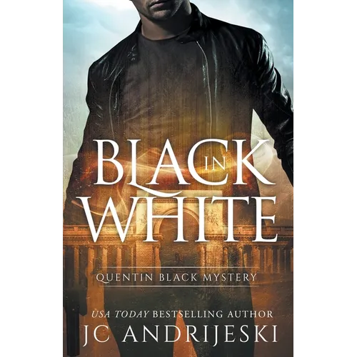 Black In White (Quentin Black Mystery #1): Quentin Black World - Paperback