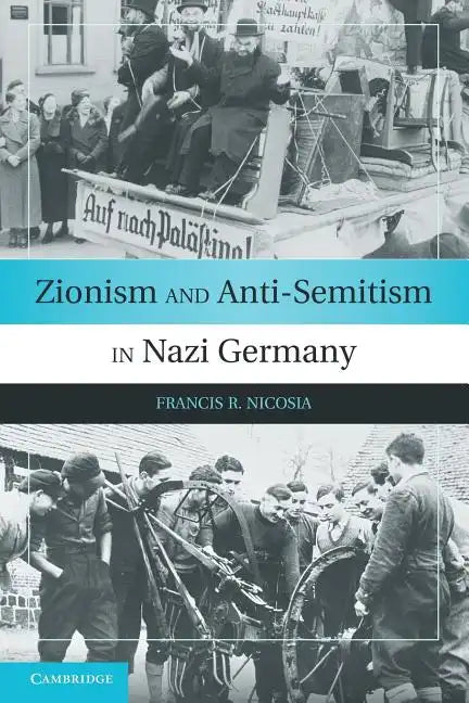 Zionism and Anti-Semitism in Nazi Germany - Paperback
