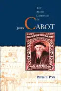 The Many Landfalls of John Cabot - Paperback