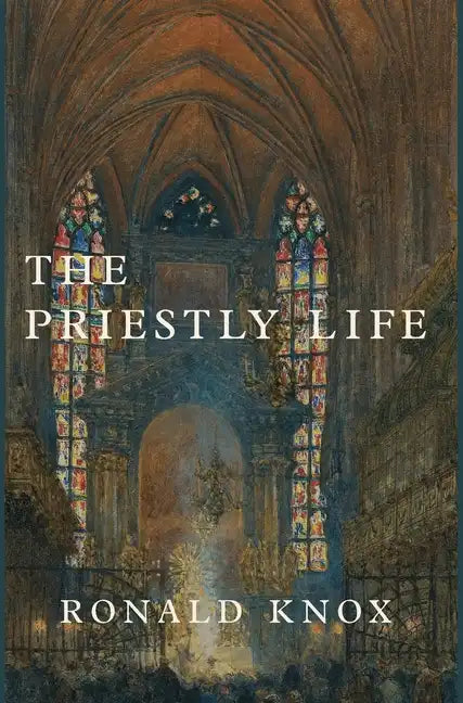 The Priestly Life - Hardcover