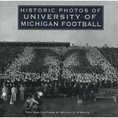 Historic Photos of University of Michigan Football - Hardcover