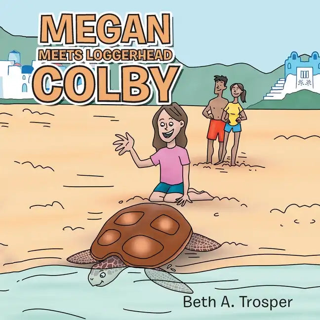 Megan Meets Loggerhead Colby - Paperback