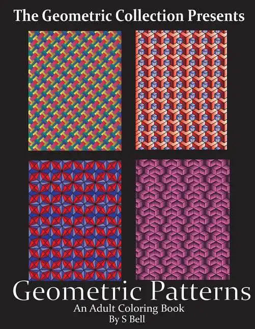 Geometric Patterns: An Adult Coloring Book - Paperback