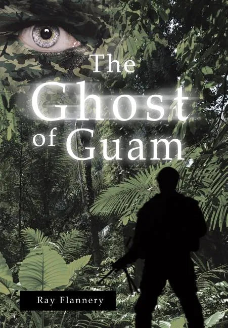 The Ghost of Guam - Hardcover