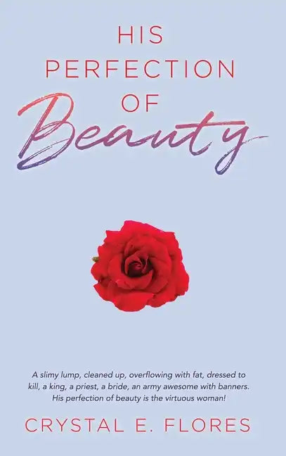 His Perfection of Beauty - Hardcover