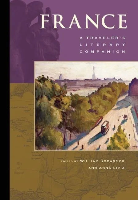 France: A Traveler's Literary Companion - Paperback