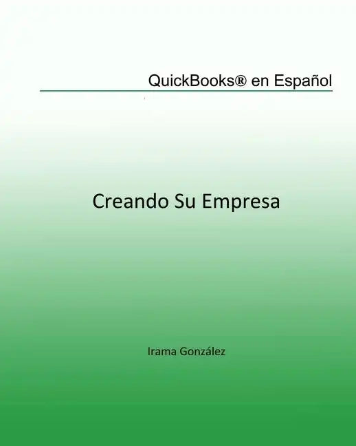 QuickBooks en Español: Creando su Empresa - Paperback