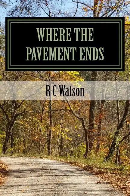Where the Pavement Ends - Paperback