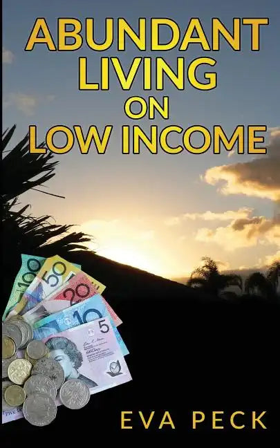 Abundant Living on Low Income - Paperback