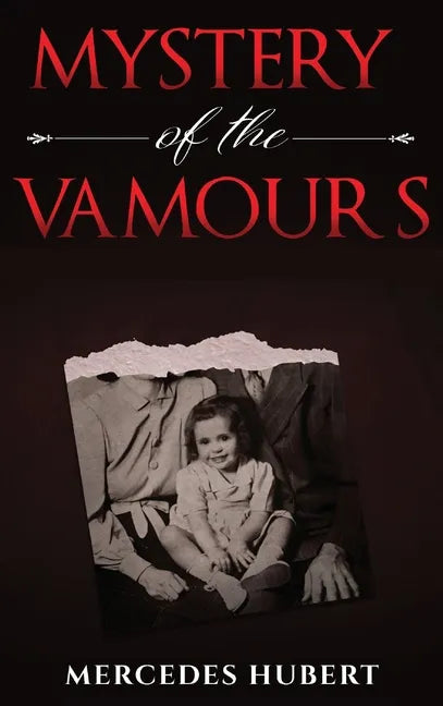 Mystery of the Vamours: New Beginnings - Hardcover