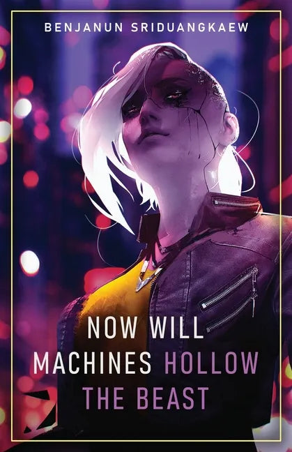 Now Will Machines Hollow the Beast - Paperback