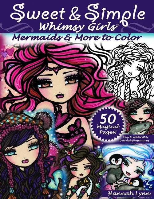 Sweet & Simple Whimsy Girls: Mermaids and More to Color - Paperback