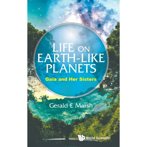 Life on Earth-Like Planets: Gaia and Her Sisters - Hardcover