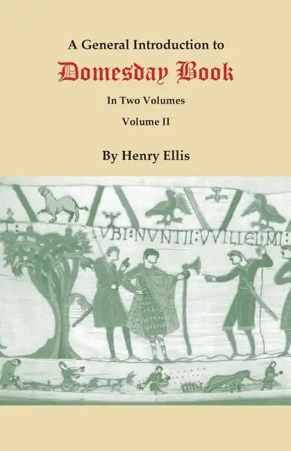 General Introduction to Domesday Book. in Two Volumes. Volume II - Paperback