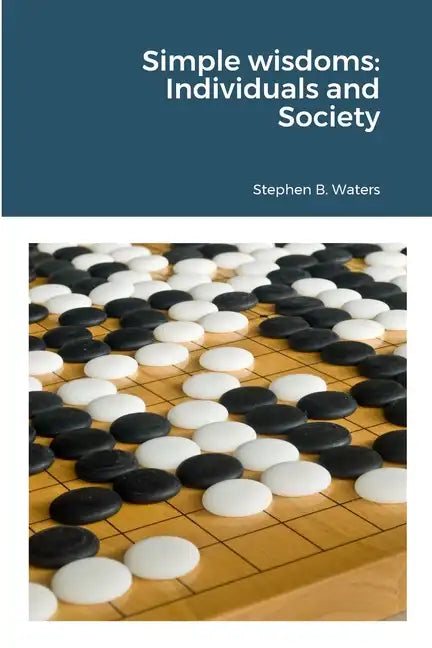Simple wisdoms: Individuals and Society - Paperback