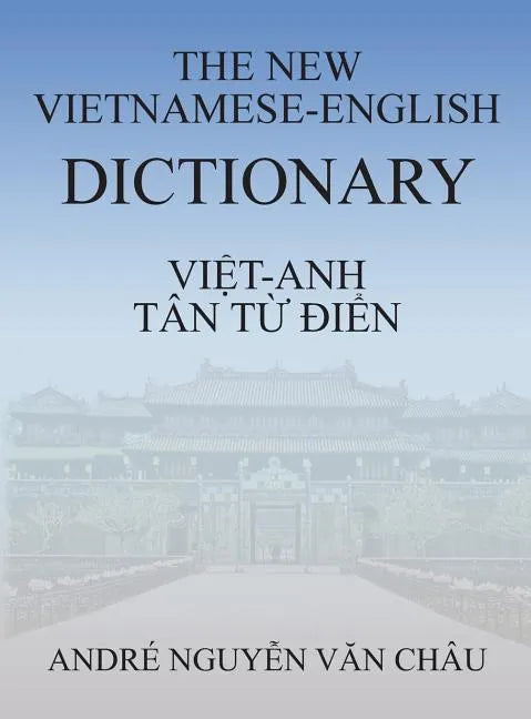 The New Vietnamese-English Dictionary - Hardcover