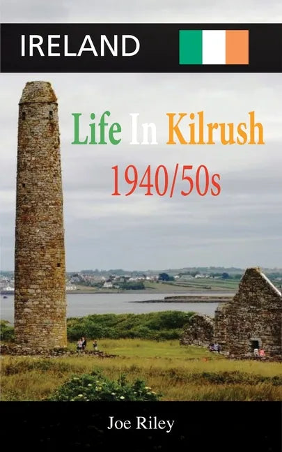 Ireland: Life in Kilrush - Paperback