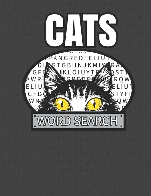 Cats Word Search: 50 Large Print Word Search Puzzles For People Who Love Cats - Paperback