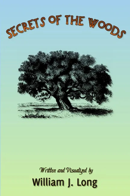 Secrets of the Woods - Paperback