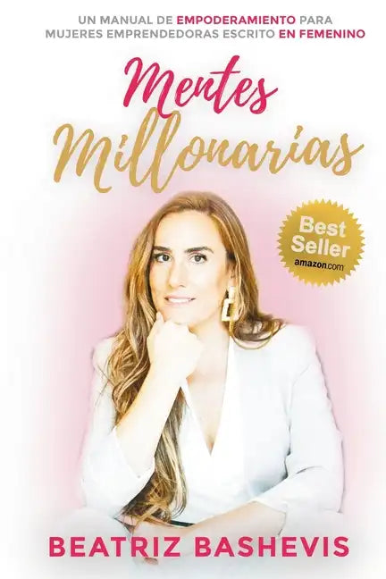 Mentes Millonarias: Las 5 Claves para Ser Millonaria - Paperback