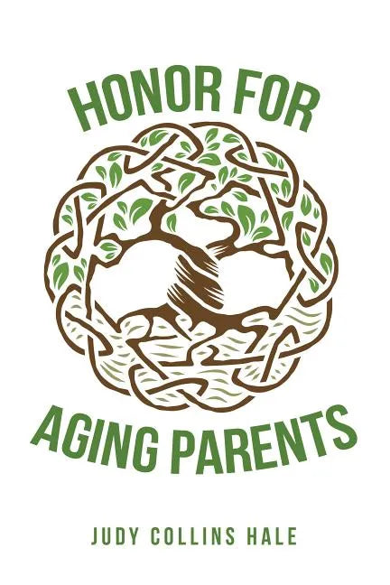 Honor for Aging Parents - Paperback