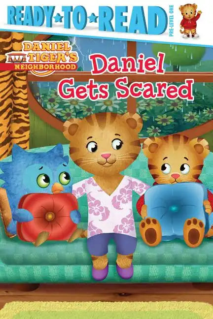 Daniel Gets Scared: Ready-To-Read Pre-Level 1 - Paperback