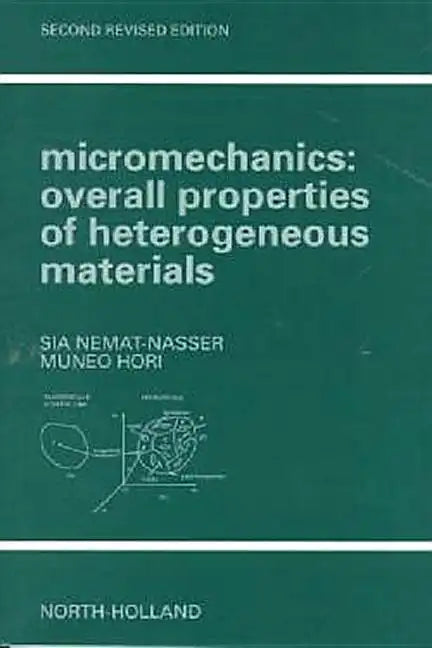 Micromechanics: Overall Properties of Heterogeneous Materials - Paperback