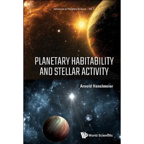 Planetary Habitability and Stellar Activity - Hardcover