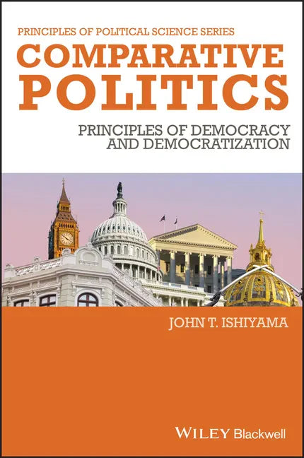Comparative Politics: Principles of Democracy and Democratization - Paperback