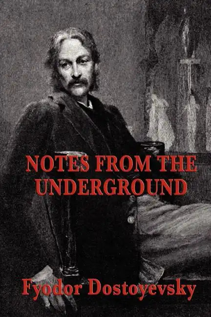Notes from the Underground - Paperback