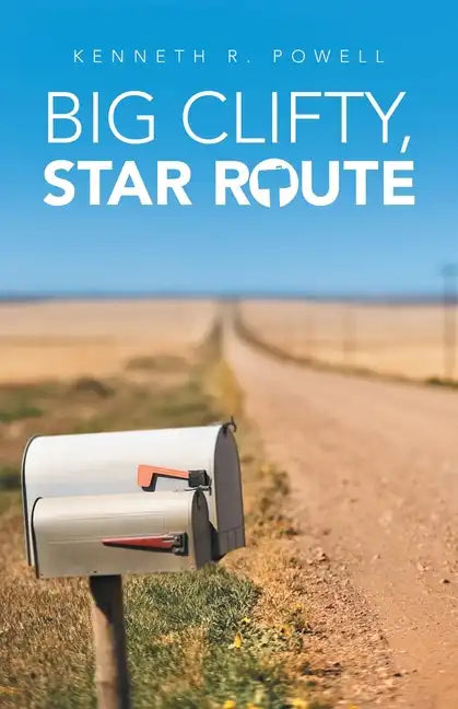 Big Clifty, Star Route - Paperback