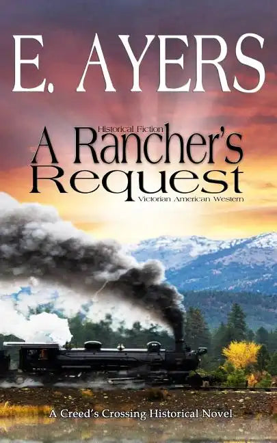 Historical Fiction - A Rancher's Request - A Victorian Southern American Novel - Paperback