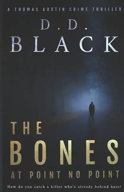 The Bones at Point No Point - Paperback