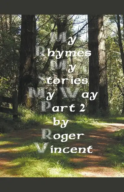 My Rhymes My Stories My Way Part 2 - Paperback