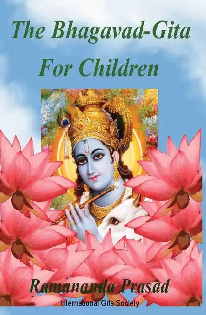 The Bhagavad-Gita For Children: and Beginners in Simple English - Paperback