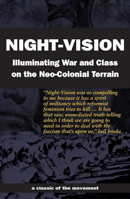 Night-Vision: Illuminating War and Class on the Neo-Colonial Terrain - Paperback