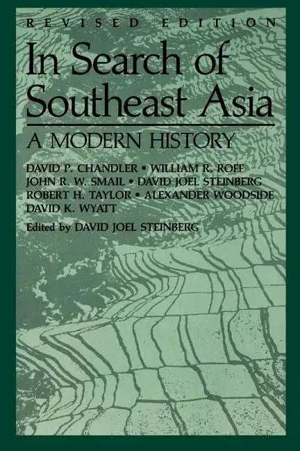 In Search of Southeast Asia: A Modern History (Revised Edition) - Paperback
