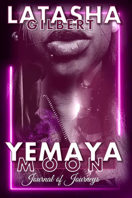 Yemaya Moon: Journal of Journeys - Paperback