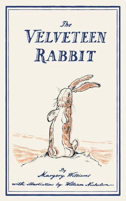 The Velveteen Rabbit: or, How Toys Become Real - Paperback