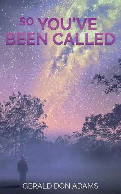 So You've Been Called - Paperback