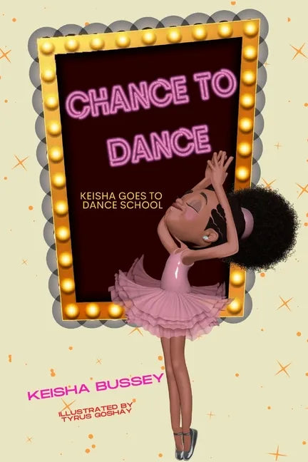 Chance to Dance: Keisha Goes to Dance School - Paperback