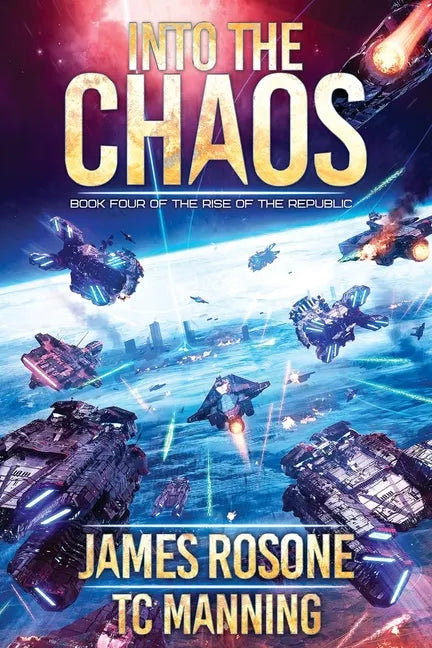 Into the Chaos: Book Four - Paperback