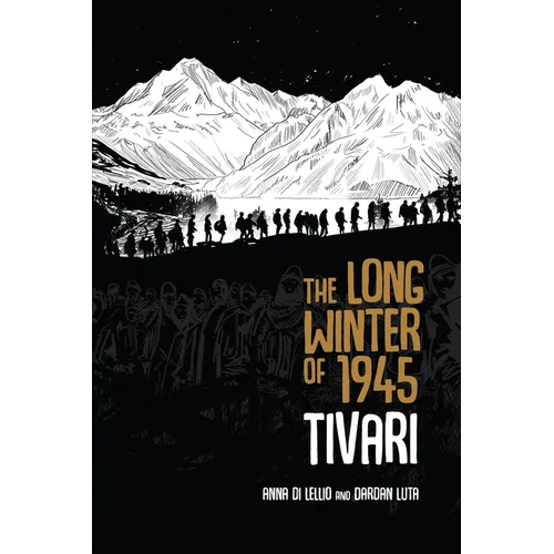 The Long Winter of 1945: Tivari - Paperback