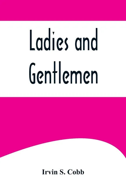 Ladies and Gentlemen - Paperback