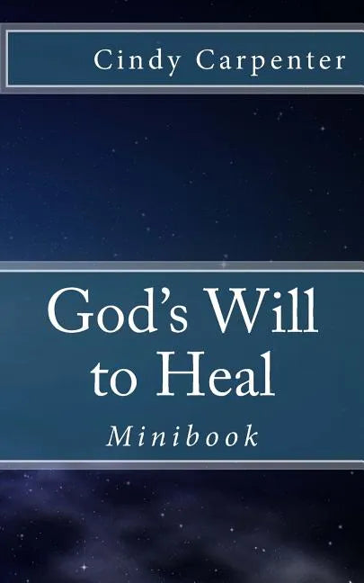 God's Will to Heal - Mini: Minibook - Paperback