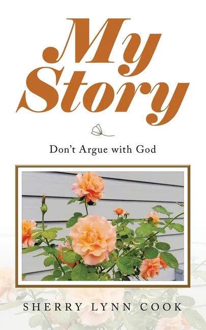 My Story: Don't Argue with God - Paperback