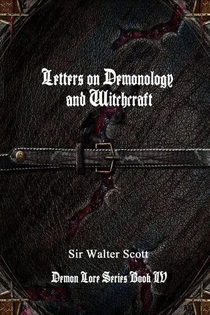 Letters on Demonology and Witchcraft - Paperback